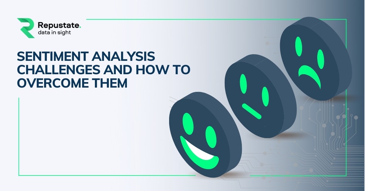 Sentiment Analysis Challenges And How To Overcome Them